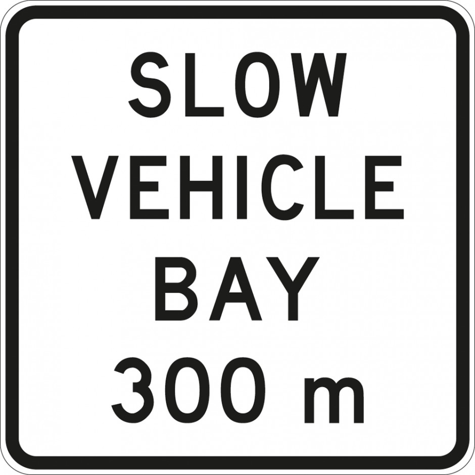 Slow Vehicle Bay "__" m