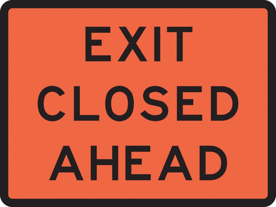Exit Closed Ahead