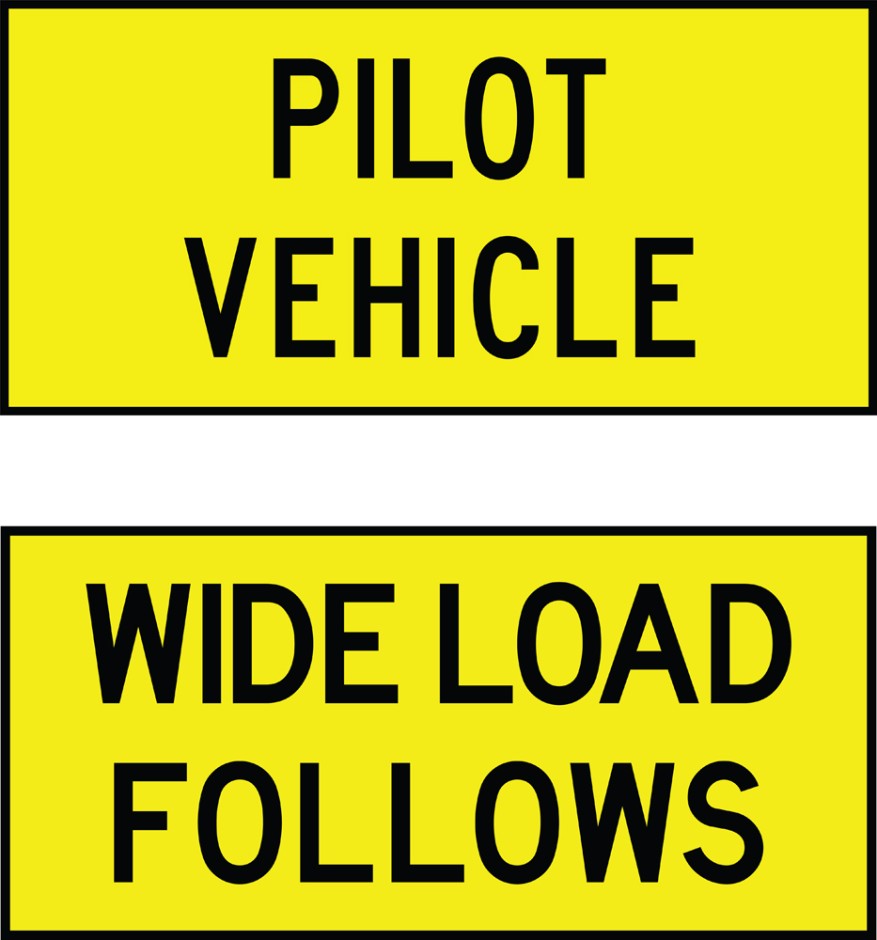 Double-sided Pilot Vehicle Signs - Pilot Vehicle / Wide Load Follows