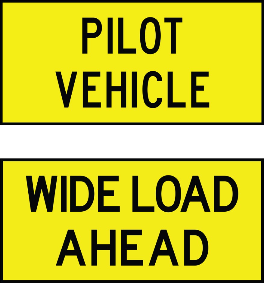 Double-sided Pilot Vehicle Signs - Pilot Vehicle / Wide Load Ahead