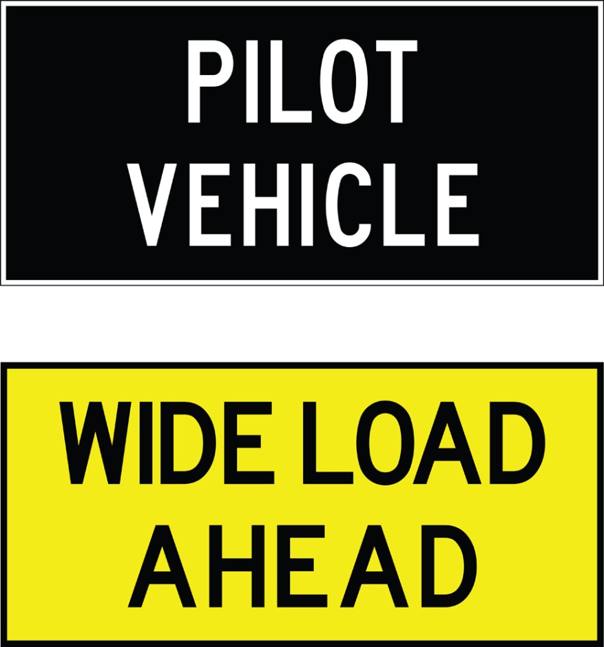 Double-sided Pilot Vehicle Signs - Pilot Vehicle / Wide Load Ahead
