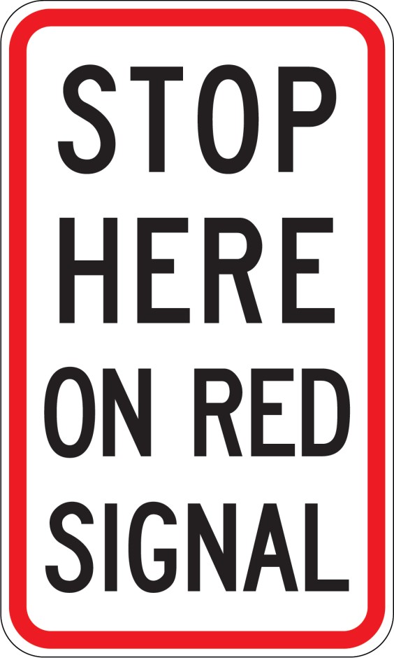 Stop Here on Red Signal