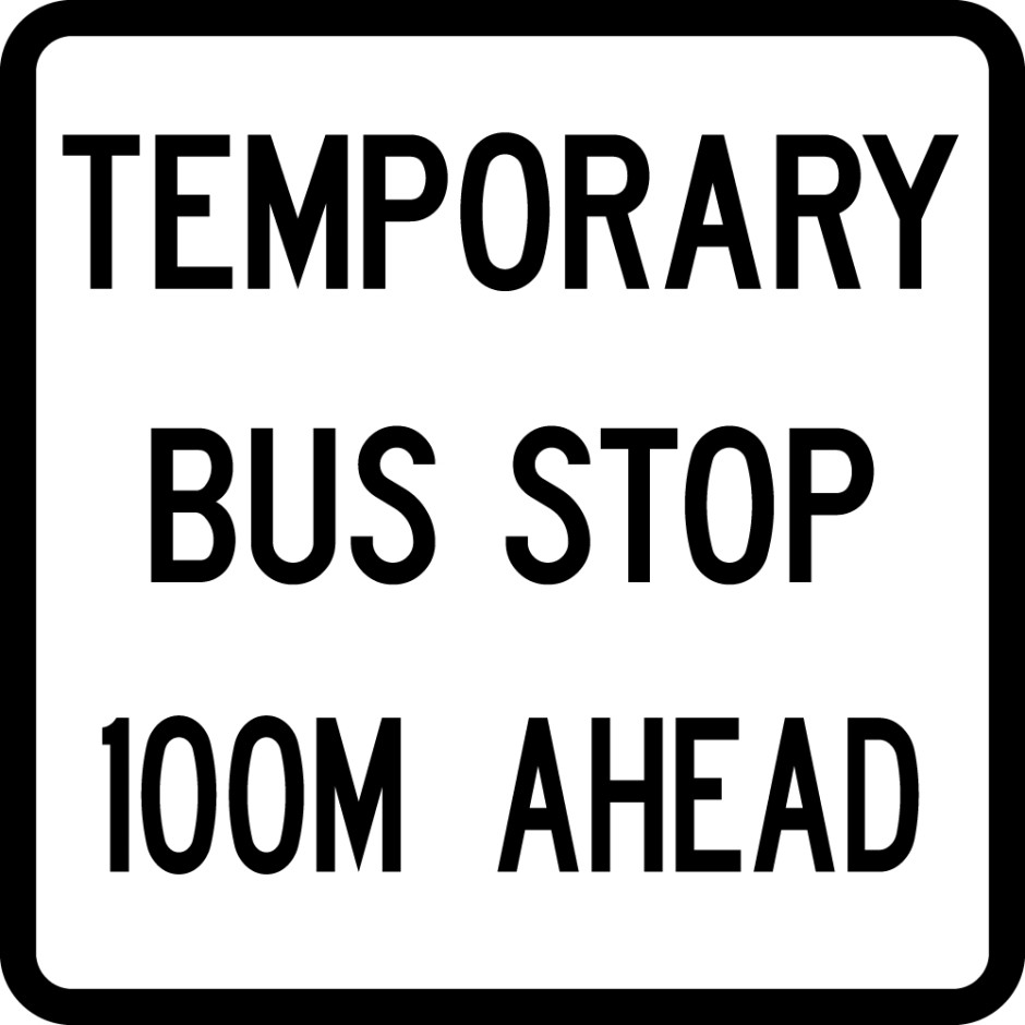 Temporary Bus Stop - Ahead