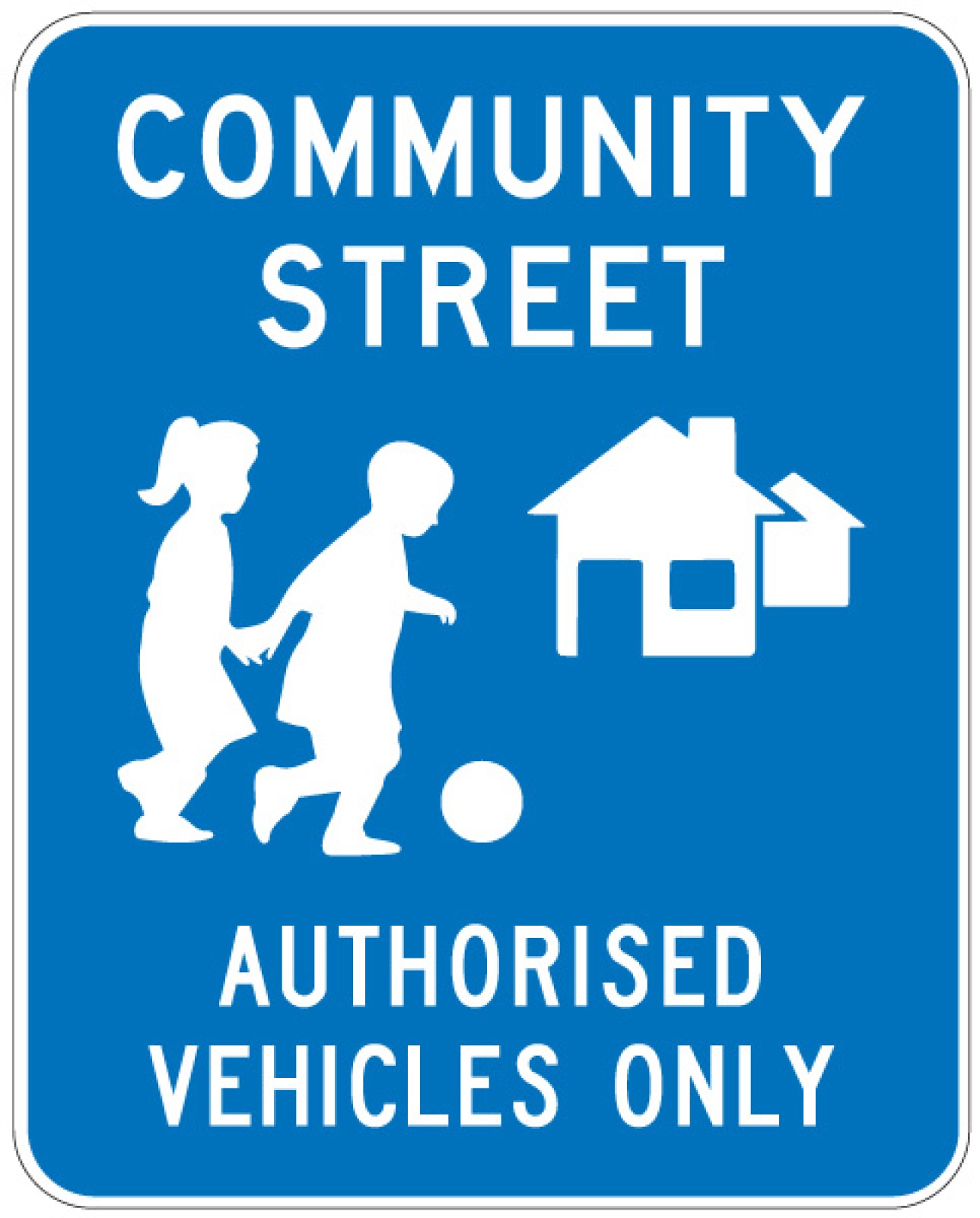 RD76 Community Street Sign - Authorised Vehicles Only